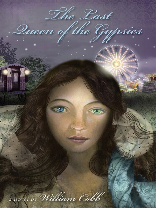 Title details for The Last Queen of the Gypsies by William Cobb - Available